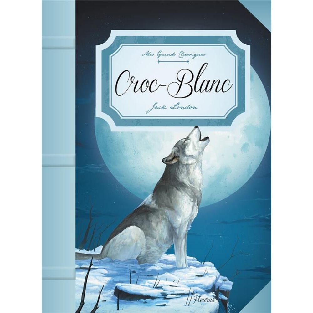 Mes Grands Classiques : Croc Blanc
