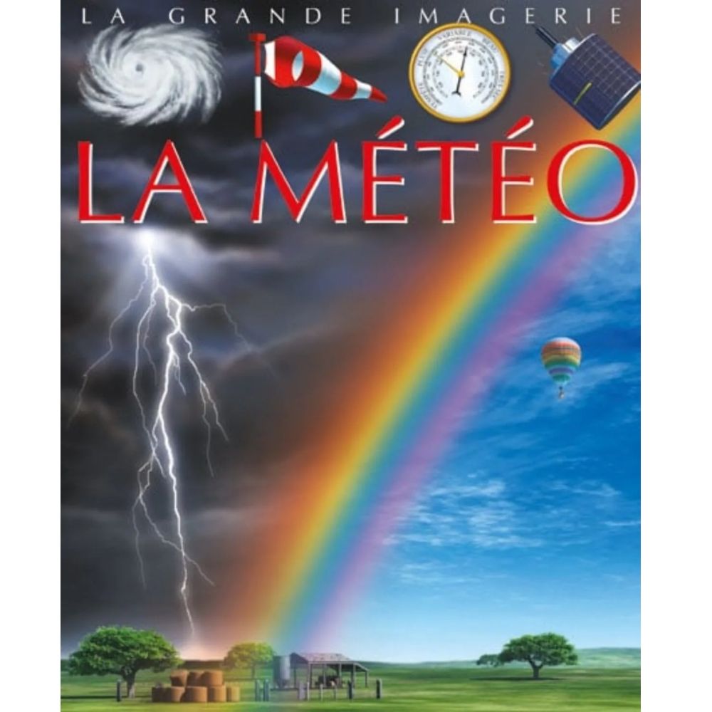 La Grande Imagerie : La Météo